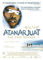 ;Atanarjuat: The Fast Runner;