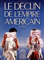 Decline of the American Empire, movie, poster,