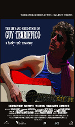 ;The Life and Hard Times of Guy Terrifico, movie poster;