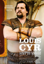 Louis Cyr: l’homme le plus fort du monde, movie poster