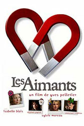 Poster for the 2004 movie, Les aimants