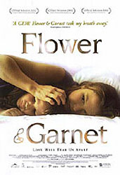 ;Flower & Garnet,  2002 movie poster;