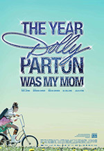 ;The Year Dolly Parton was My Mom;