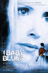 Poster for the 2007 film, Baby Blues.