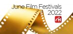 June 2022 film festivals, image