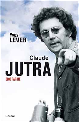 Claude Jutra, biography, book cover, 