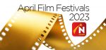 April 2023 Film Festivals, image,