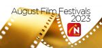 August 2023 Film Festivals, image, banner, artwork,