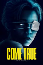 Come True, movie, poster,